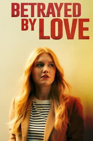 Betrayed by Love 2024 Bengali Dubbed - Movierulz