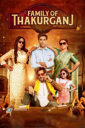 Family Of Thakurganj (2019) Hindi Movie Pre- - [400MB] - Movierulz