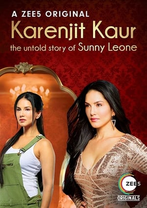 Karenjit kaur the untold story sunny Leone (2018) Hindi and [1-4 Episodes] - Movierulz