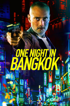 One Night in Bangkok 2020 Enlgish Movie – [300MB] - Movierulz