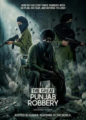 The Great Punjab Robbery 2026 Punjabi Audio HQ - Movierulz