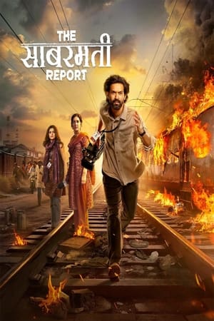The Sabarmati Report 2024 Hindi Dubbed - Movierulz